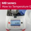 How to Temperature Guide-Ohaus MB120 & MB90 Moisture Analyzers